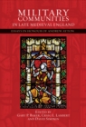 Military Communities in Late Medieval England : Essays in Honour of Andrew Ayton - eBook