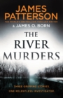 The River Murders : Three gripping stories. One relentless investigator - Book