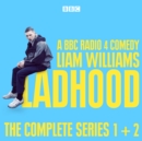 Ladhood: The Complete Series 1 and 2 : A BBC Radio 4 comedy - eAudiobook