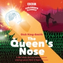 The Queen's Nose : A BBC Radio full-cast dramatisation - eAudiobook