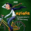 Higher: The Complete Series 1-4 : A BBC Radio 4 comedy - eAudiobook