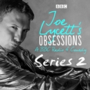 Joe Lycett's Obsessions: Series 2 : The BBC Radio 4 Comedy - eAudiobook