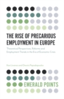 The Rise of Precarious Employment in Europe : Theoretical Perspectives, Reforms and Employment Trends in the Era of Economic Crisis - Book
