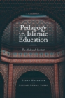 Pedagogy in Islamic Education : The Madrasah Context - Book