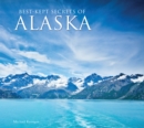 Best-Kept Secrets of Alaska - Book