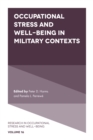 Occupational Stress and Well-Being in Military Contexts - Book