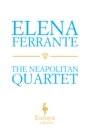 The Neapolitan Quartet by Elena Ferrante Boxed Set - eBook