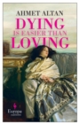 Dying is Easier than Loving - eBook