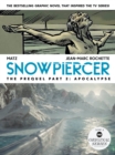 Snowpiercer: Prequel Vol. 2: Apocalypse - Book