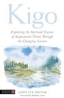 Kigo : Exploring the Spiritual Essence of Acupuncture Points Through the Changing Seasons - eBook