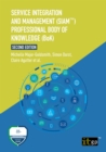 Service Integration and Management (SIAM(TM)) Professional Body of Knowledge (BoK), Second edition - eBook