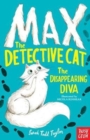 Max the Detective Cat: The Disappearing Diva - Book