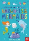 Press Out and Decorate: Narwhals and Mermaids - Book