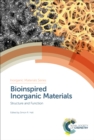 Bioinspired Inorganic Materials : Structure and Function - eBook