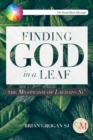 Finding God in a Leaf : The Mysticism of Laudato Si' - Book
