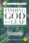 Finding God in a Leaf : The Mysticism of Laudato Si' - eBook