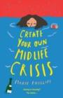Create Your Own Midlife Crisis - Book