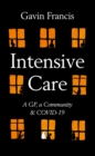 Intensive Care : A GP, a Community & a Pandemic - Book