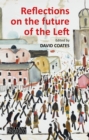 Reflections on the Future of the Left - eBook