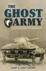 The Ghost Army : Conning the Third Reich - Book