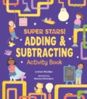 Super Stars! Adding and Subtracting Activity Book - Book