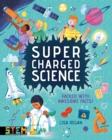 Super-Charged Science : Packed With Awesome Facts! - Book