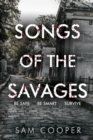 Songs of the Savages - Book