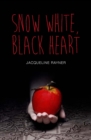 Snow White, Black Heart - eBook
