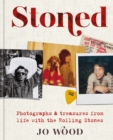 Stoned : Photographs and treasures from life with the Rolling Stones - eBook