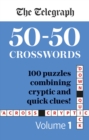 The Telegraph 50-50 Crosswords Volume 1 - Book
