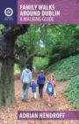 Family Walks Around Dublin - eBook