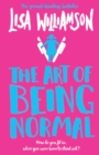 The Art of Being Normal - Book