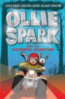 Ollie Spark and the Accidental Adventure - eBook