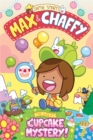 Max and Chaffy 2: The Great Cupcake Mystery - Book
