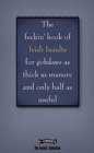 The Book of Feckin' Irish Insults for gobdaws as thick as manure and only half as useful - Book