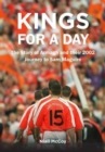 Kings for a Day : The Story of Armagh and their 2002 Journey to Sam Maguire - Book