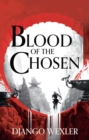 Blood of the Chosen - Book