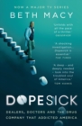 Dopesick : Dealers, Doctors and the Drug Company that Addicted America - eBook