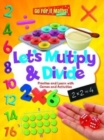Let's Multiply and Divide: Practise and Learn with Games and Activities - Book