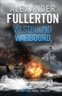 Westbound, Warbound - eBook