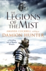 The Legions of the Mist : A thrilling tale of Roman Britain - eBook