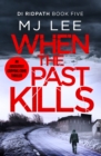 When the Past Kills - eBook