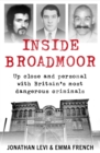 Inside Broadmoor : The Sunday Times Bestseller - Book