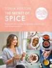 The Secret of Spice : Recipes and ideas to help you live longer, look younger and feel your very best - eBook