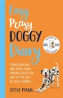 Easy Peasy Doggy Diary : Train your dog and track their progress with the help of the UK's No.1 dog-trainer - Book