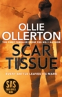 Scar Tissue : The Debut Thriller from the No.1 Bestselling Author and Star of SAS: Who Dares Wins - eBook