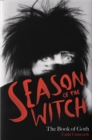 Season of the Witch: The Book of Goth : A Times Book of the Year - Book