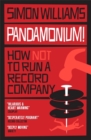 Pandamonium! : How (Not) to Run a Record Label - Book