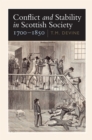 Conflict and Stability in Scottish Society, 1700-1850 - eBook
