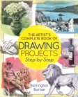 The Artist's Complete Book of Drawing Projects Step-by-Step - eBook